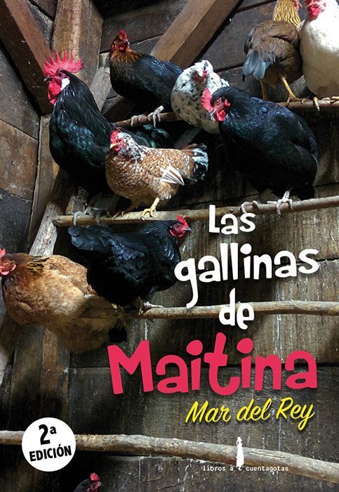 Las gallinas de Maitina - Mar del Rey Las gallinas de Maitina - Mar del Rey