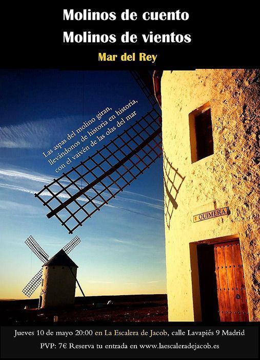 Molinos de cuento, Molinos de viento - Mar del Rey Molinos de cuento, Molinos de viento - Mar del Rey